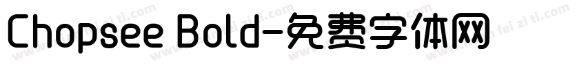 Chopsee Bold字体转换